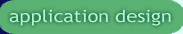Application Design